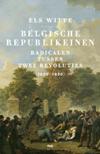 Belgische republikeinen. Radicalen tussen twee revoluties (1830-1850)
