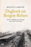 Dagboek uit Bergen-Belsen, maart 1944 – april 1945. Met een inleiding en bezorgd door Saskia Goldschmidt