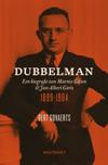 Dubbelman. Een biografie van Marnix Gijsen en Jan-Albert Goris 1899-1984