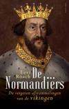 De Normandiërs. De vergeten afstammelingen van de Vikingen
