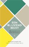 Een blijvend bezit. Het mooiste uit de klassieke literatuur