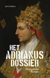 Het Adrianusdossier. Historische Roman