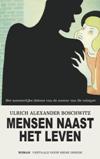 Mensen naast het leven. Roman (vert. Irene Dirkes; nawoord Peter Graf)