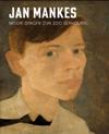 Jan Mankes. Mooie dingen zijn zoo eenvoudig