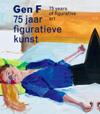 Gen F – 75 jaar figuratieve kunst