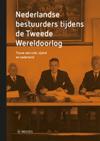 Nederlandse bestuurders tijdens de Tweede Wereldoorlog. Trouw aan volk, vijand en vaderland