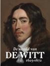 De wereld van De Witt. 1625-1672