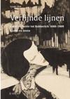 Verfijnde lijnen. Carel de Nerée tot Babberich 1880-1909. Kunst en leven